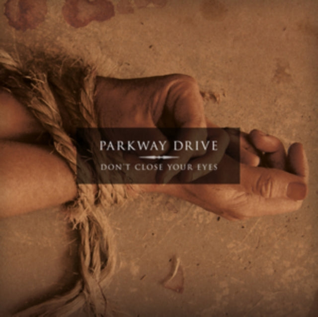 Parkway Drive - Don't Close Your Eyes (Secialty Clear Vinyl) (Vinyl) (US Import)