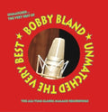 Bobby Bland - Unmatched The Very Best (CD)