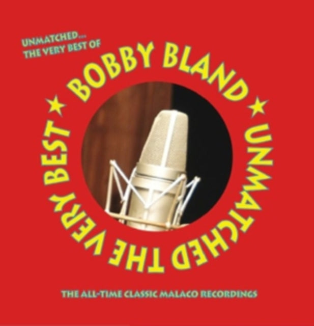 Bobby Bland - Unmatched The Very Best (CD)