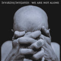 Breaking Benjamin - We Are Not Alone (CD)