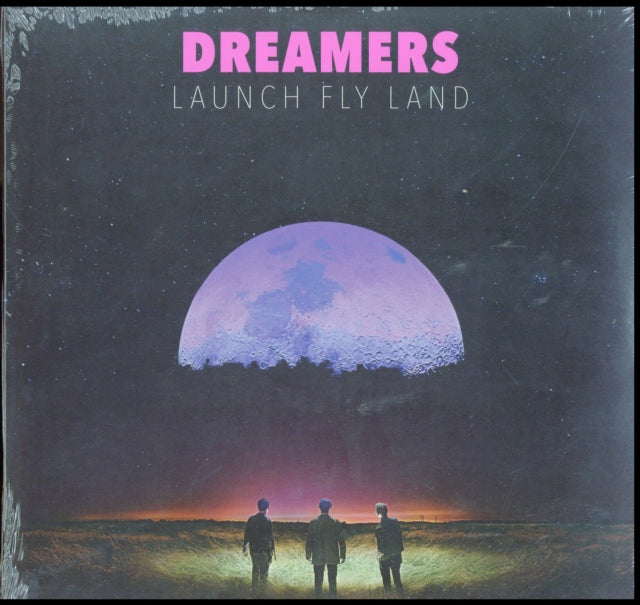 Dreamers - Launch, Fly, Land (Vinyl) (US Import)