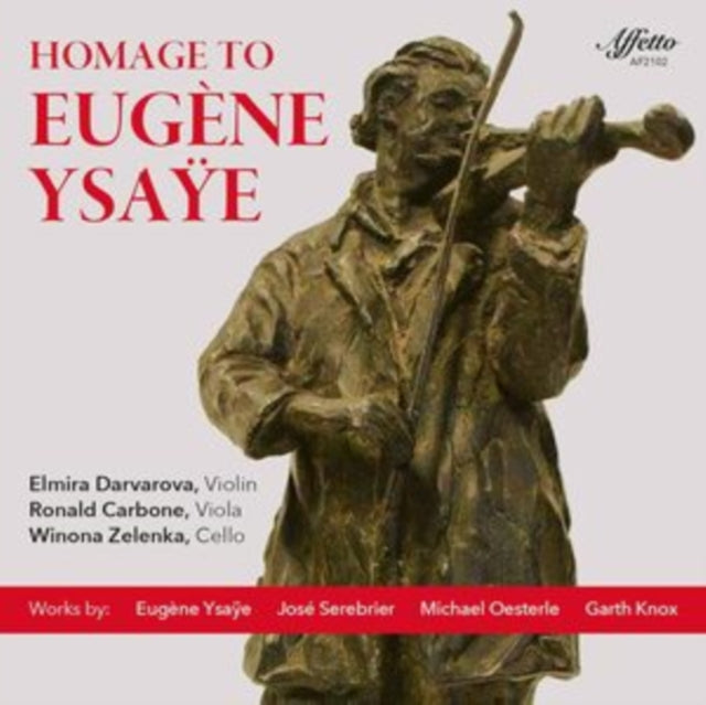 Elmira Darvarova; Ronald Carbone; Winona Zelenka - Homage To Eugene Ysaye (CD)