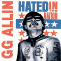 GG Allin - Hated In The Nation (CD) (US Import)
