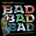 Various Artists - Clive Hunt Presents Bad, Bad, (CD)