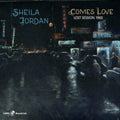 Sheila Jordan - Comes Love - Lost Session 1960 (Limited Edition) (Vinyl) (US Import)
