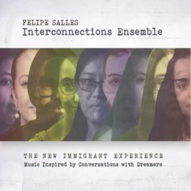 Felipe Interconnections Ensemble Salles - New Immigrant Experience (Limited Edition) (CD)