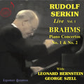 Rudolf Serkin - Brahms & Schubert: Rudolf Serkin Live, Vol. 1 (CD)