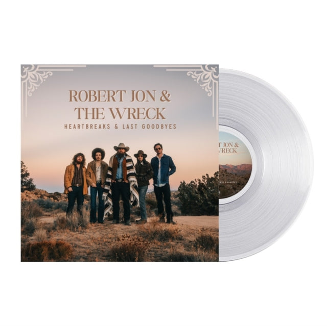 Robert Jon & The Wreck - Heartbreaks & Last Goodbyes (Crystal Clear Vinyl) (Vinyl) (US Import)
