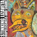 Stinking Lizaveta - Hopelessness & Shame (CD)