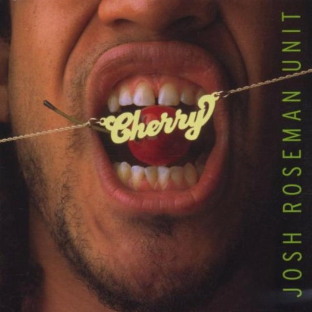 Josh Roseman - Cherry (CD)