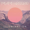 Miami Horror - Illumination (Vinyl) (US Import)