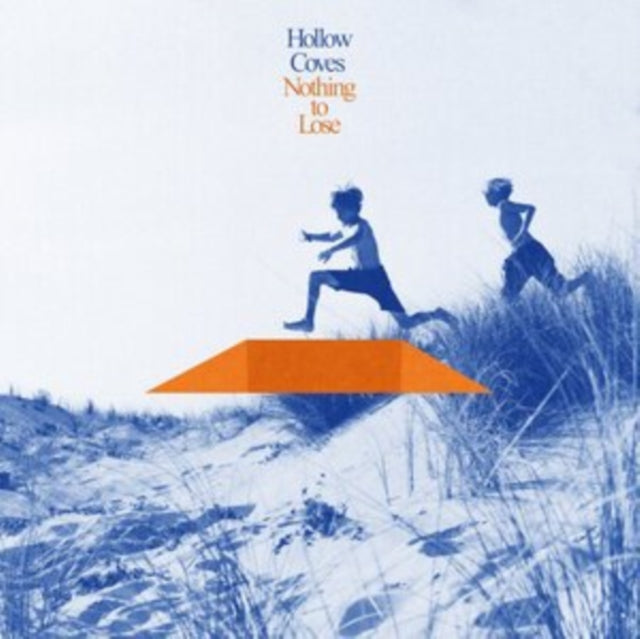 Hollow Coves - Nothing To Lose (Blue Eco Vinyl) (Vinyl) (US Import)
