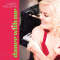 Carol Welsman - Dance With Me (CD)