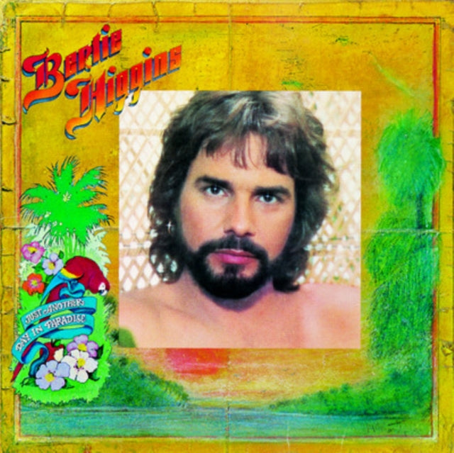 Bertie Higgins - Just Another Day In Paradise (CD)
