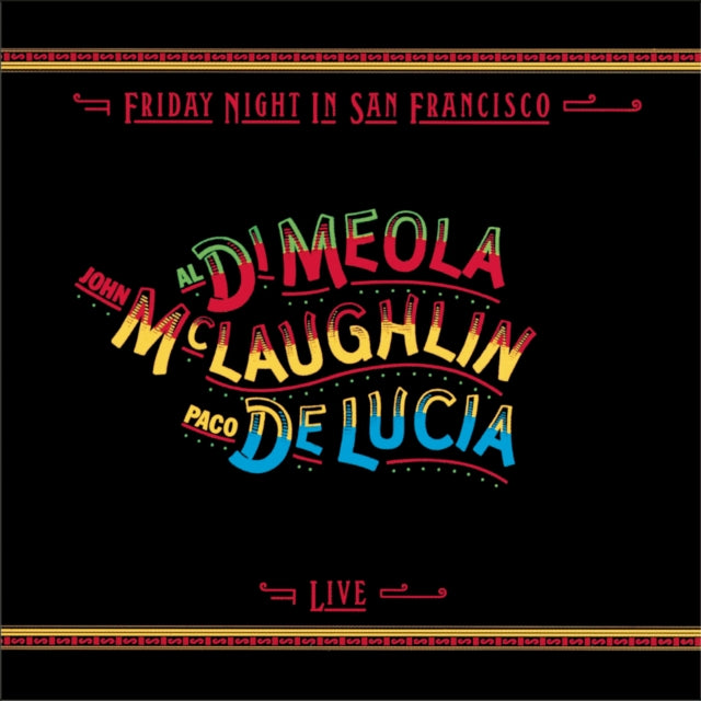Paco Delucia / Al Dimeola / John McLaughlin - Friday Night In San Francisco (CD)