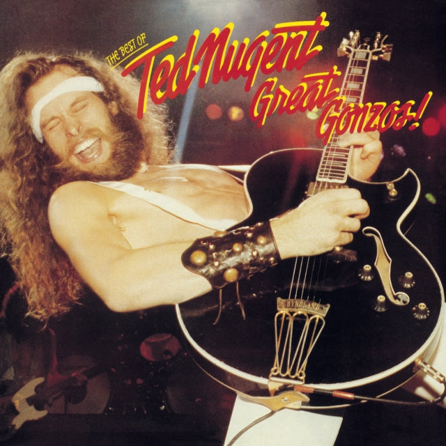 Ted Nugent - Great Gonzos: Best Of Ted Nugent (CD)