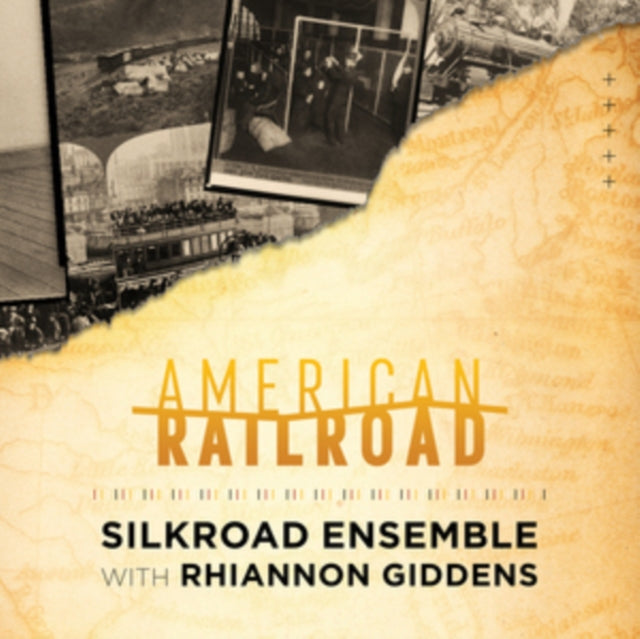 Silkroad Ensemble; Rhiannon Giddens - American Railroad (CD)