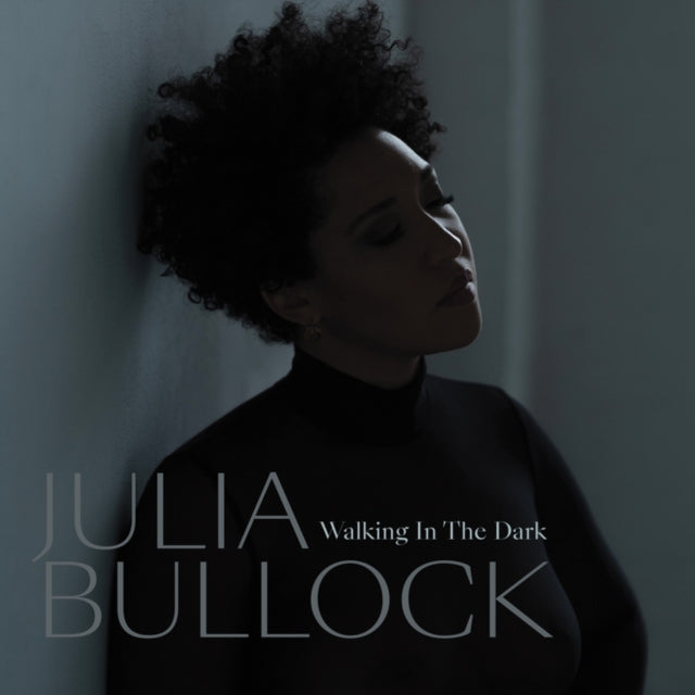 Julia Bullock & Christian Reif - Walking In The Dark (CD)