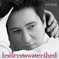 K.D. Lang - Watershed (Vinyl) (US Import)