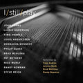 I Still Play - I Still Play (CD)