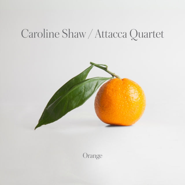 Attacca Quartet - Caroline Shaw: Orange (Vinyl) (US Import)