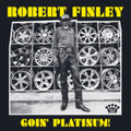 Robert Finley - Goin' Platinum (Vinyl) (US Import)