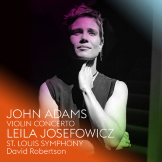 Leila Josefowicz; ST. Louis Symphony; David Robertson - John Adams: Violin Concerto (CD)