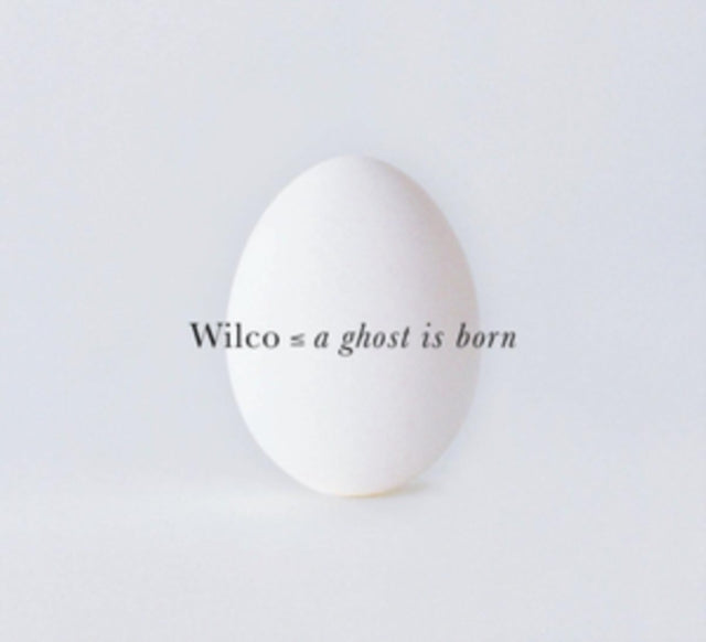 Wilco - Ghost Is Born (CD)