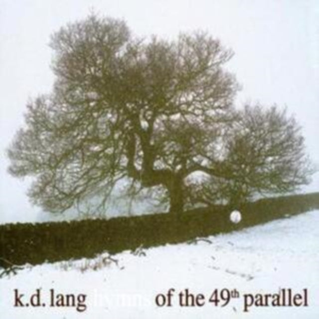 K.D. Lang - Hymns Of The 49th Parallel (CD)