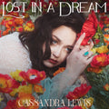 Cassandra Lewis - Lost In A Dream (Vinyl) (US Import)