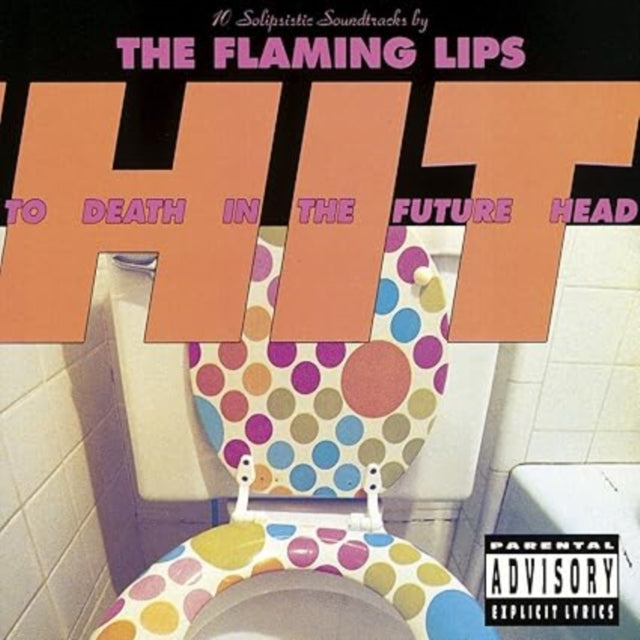 Flaming Lips - Hit To Death In The Future Head (CD)