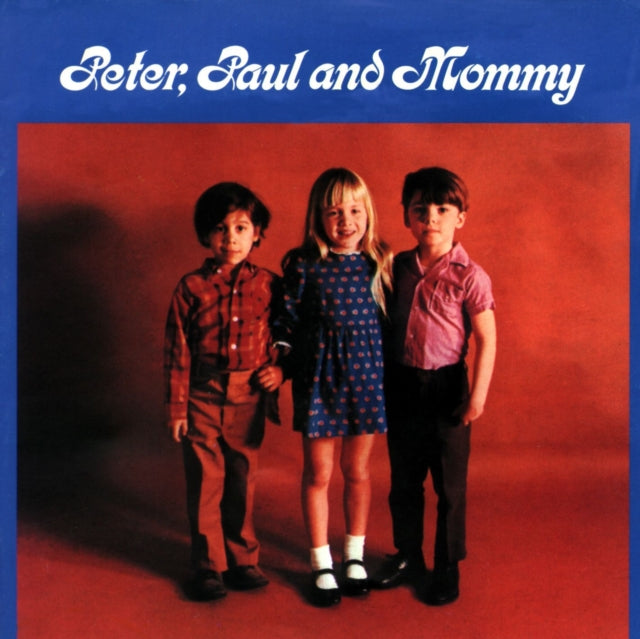 Paul Peter & Mary - Peter Paul & Mommy (CD)