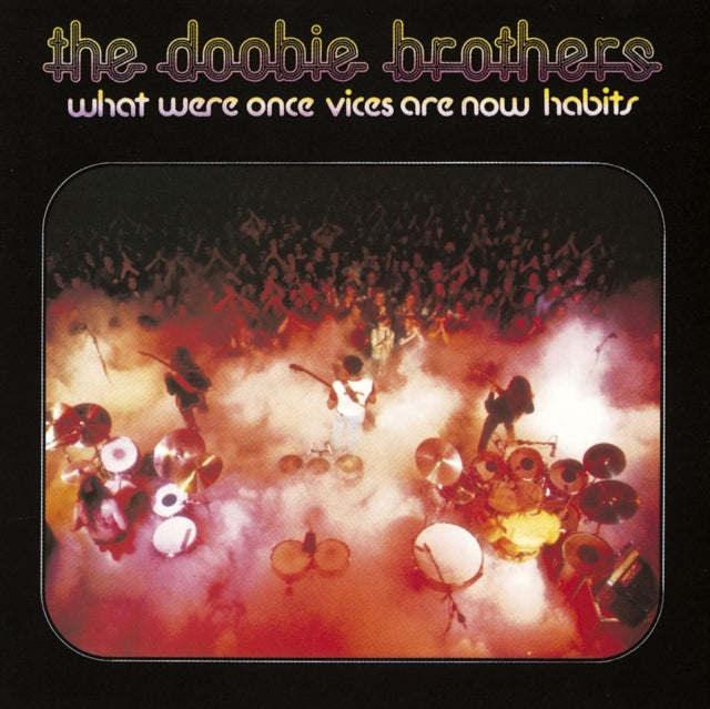 Doobie Brothers - What Were Once Vices Are Now Habits (CD) (US Import)