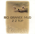 ZZ Top - Rio Grande Mud (CD) (US Import)