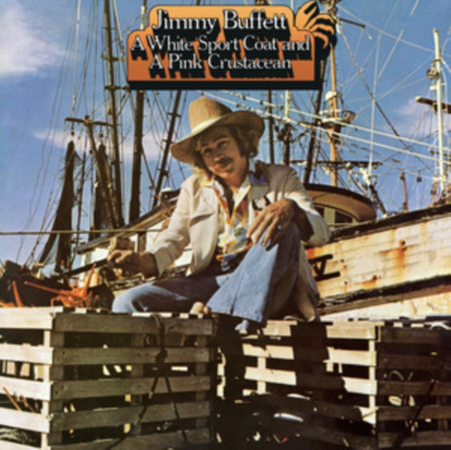 Jimmy Buffett - White Sport Coat & A Pink Crustacean (CD)