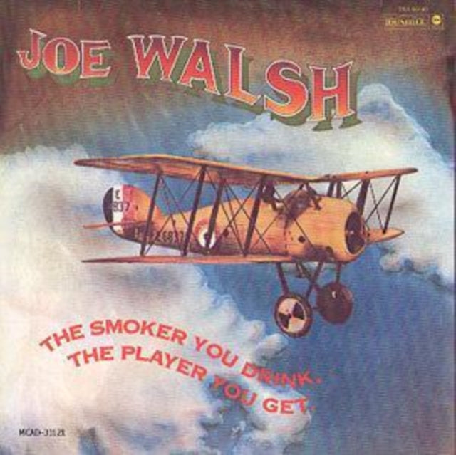 Joe Walsh - Smoker You Drink Player You Get (CD)