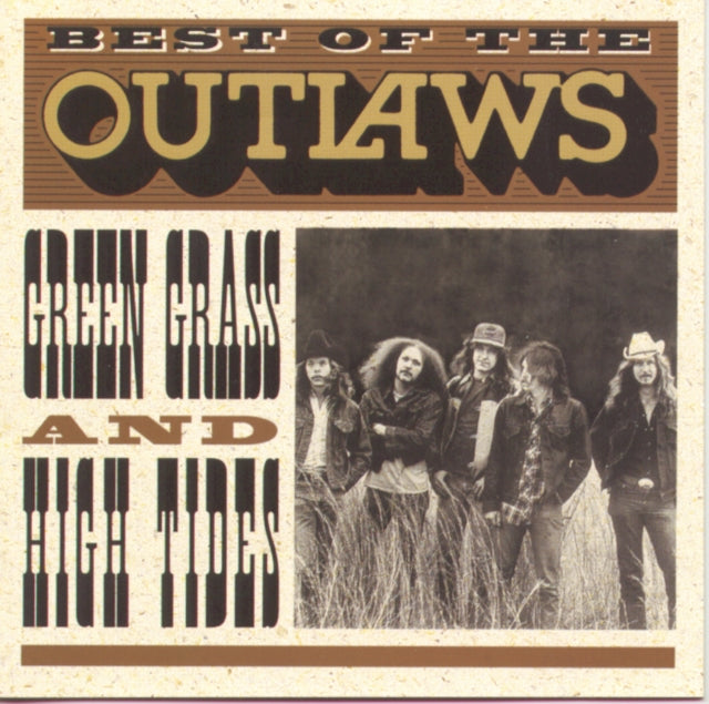 Outlaws - Best Of: Green Grass & High Tides (CD)