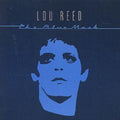 Lou Reed - Blue Mask (1999 Remaster) (CD)
