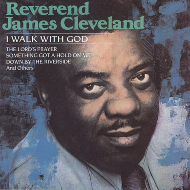Reverend James Cleveland - I Walk With God (CD)