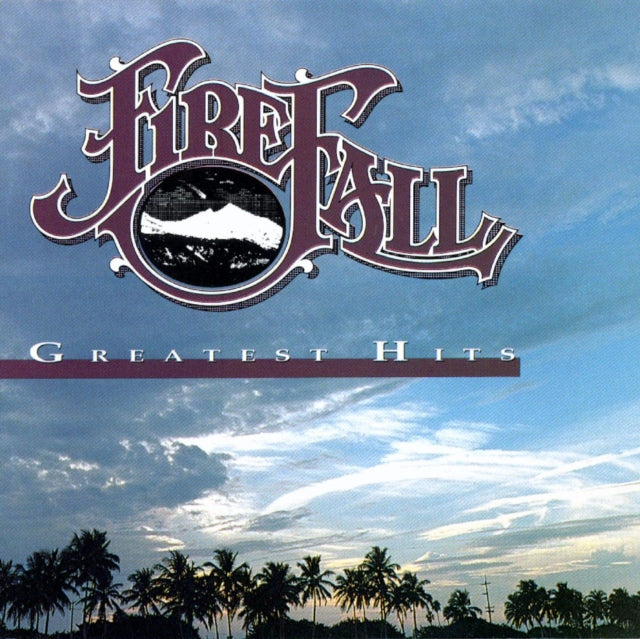 Firefall - Greatest Hits (CD)