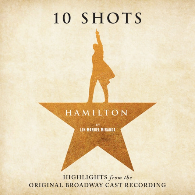 Various Artists - Hamilton: 10 Shots (Highlights From The Original Broadway Cast Recording) (Burr's Vinyl) (I) (Vinyl) (US Import)