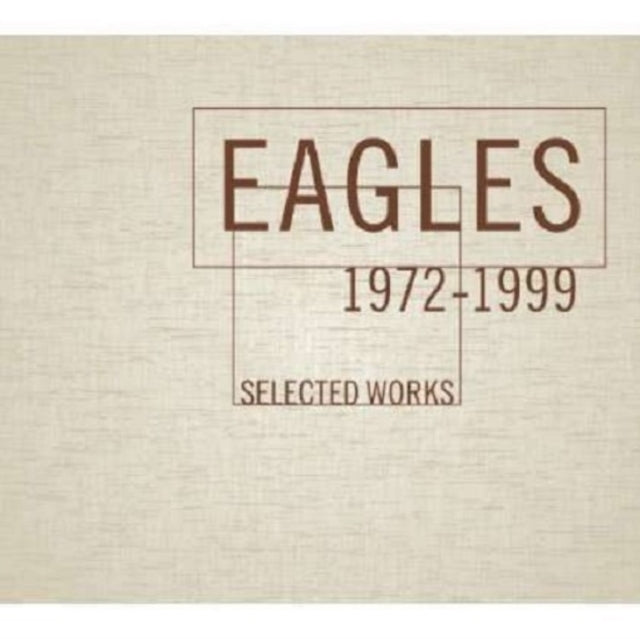 Eagles - Selected Works (1972-1999) (CD)