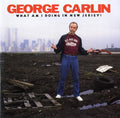 George Carlin - What Am I Doing In New Jersey (CD)