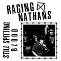 Raging Nathans - Still Spitting Blood (Vinyl) (US Import)