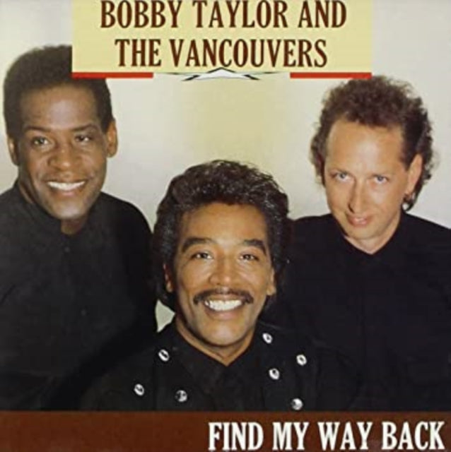 Bobby Taylor & The Vancouvers - Find My Way Back (CD)