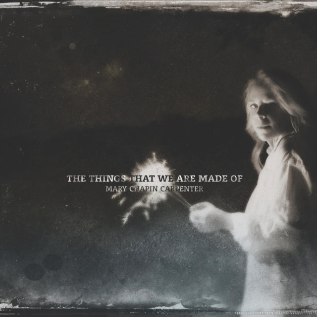 Mary Chapin Carpenter - Things That We Are Made Of (Vinyl) (US Import)