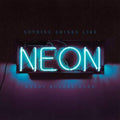 Randy Band Rogers - Nothing Shines Like Neon (Vinyl) (US Import)