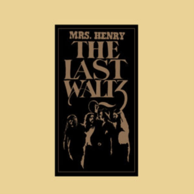 Mrs. Henry - Mrs. Henry Presents The Last Waltz (3LP) (Vinyl) (US Import)