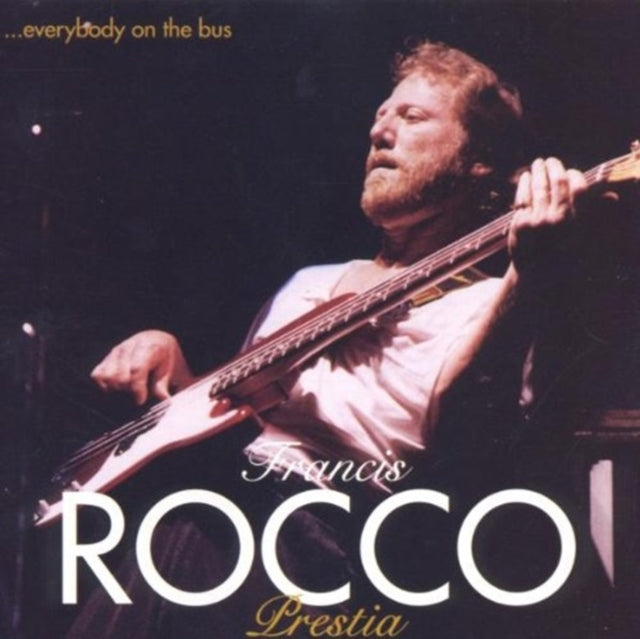 Rocco Prestia - Everybody On Bus (CD) (US Import)