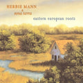 Herbie Mann - Eastern European Roots (CD) (US Import)